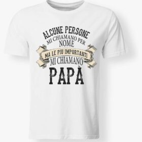 Maglietta alcune persone mi chiamano per nome